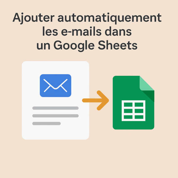 Ajouter les e-mails dans un Google Sheet